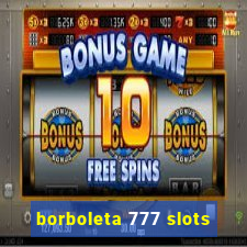 borboleta 777 slots